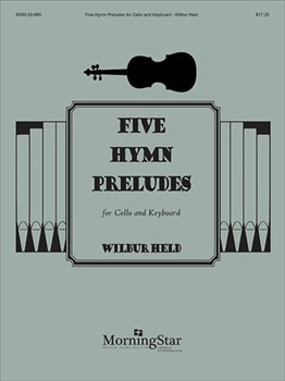 5 Hymn Preludes by Held Wilbur for Cello W/ky