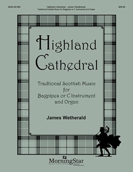 Highland Cathedral by Wetherald James D. - Wetherald James - for C Inst W/o