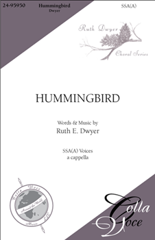 Hummingbird by Dwyer Ruth for SSA