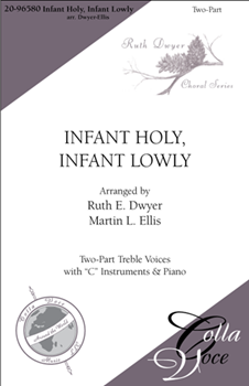 Infant Holy Infant Lowly by Polish Carol - Dwyer and Ellis - for 2-Part