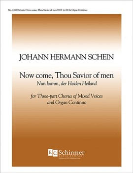 Nun komm, der Heiden Heiland (Now come, Thou Savior of Men)