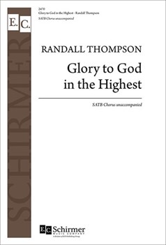 Glory To God In The Highest by Thompson Randall for SATB