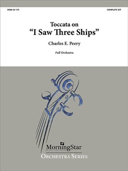 Toccata on "I Saw Three Ships"  (Complete Set)