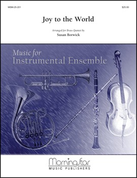 Joy To The World by Borwick Susan - Borwick Susan - for Brass Quintet