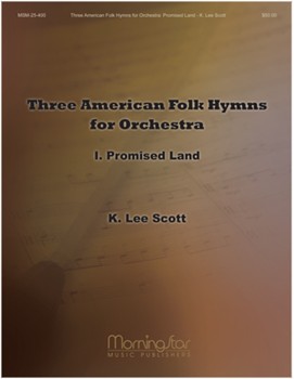 American Folk Hymns for Orchestra: I. Promised Land (Complete Set)
