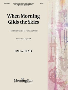 When Morning Gilds the Skies