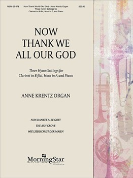 Now Thank We All Our God by Organ Anne Krentz for Clarinet and Flute and Piano