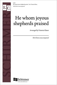 He whom joyous shepherds praised