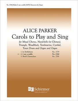 Carols to Play and Sing: 2. I Saw a Stable