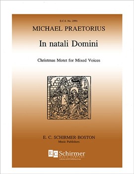 In Natali Domini by Praetorius Michael for SATB