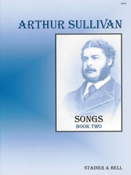 Arthur Sullivan Songs Bk 2 by for