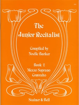 Junior Recitalist Bk 2 by - Barker Noelle - for Mezzo-Soprano