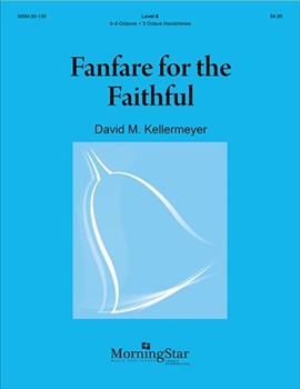 Fanfare for the Faithful