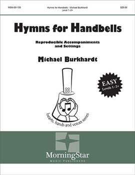 Hymns for Handbells by Burkhardt Michael - Burkhardt Michael - for Handbells 2-4 Octave
