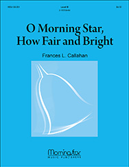 O Morning Star, How Fair and Bright