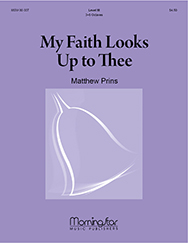 My Faith Looks Up to Thee