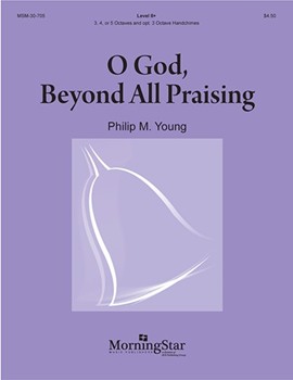 O God, Beyond All Praising