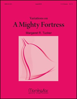 Variations on A Mighty Fortress