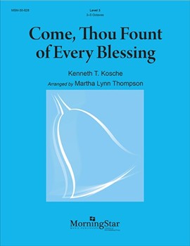 Come, Thou Fount of Every Blessing