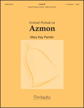 Festival Prelude on Azmon by Parrish Mary Kay for Handbells 3-5 Octave