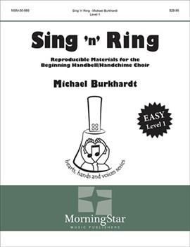 Sing 'n' Ring: Reproducible Materials for the Beginning Handbell/Handchime Choir