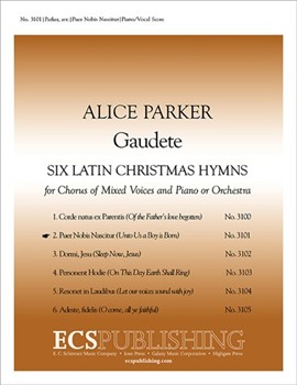 Gaudete: No. 2. Puer nobis nascitur by Parker Alice for SSATB