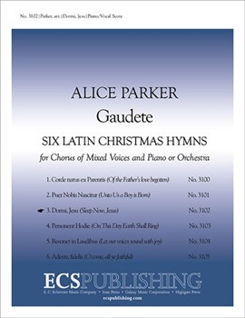Gaudete: No. 3. Dormi Jesu by Parker Alice for SATB