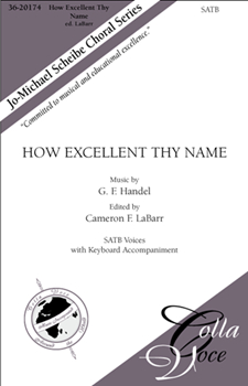 How Excellent Thy Name from Saul