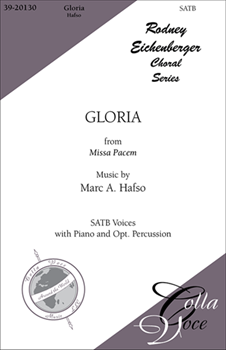 Gloria From Missa Pacem by Hafso Marc for SATB