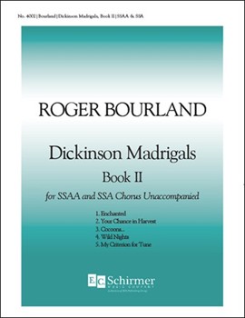 Dickinson Madrigals Book II by Bourland Roger Dickinson Emily for SSAA