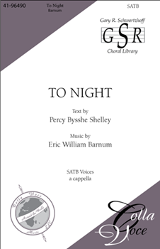 To Night by Barnum and Shelley - Schwartzhoff - for SATB