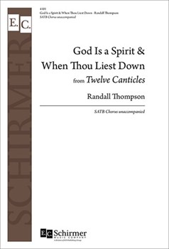 Twelve Canticles: 2. God is a Spirit; 3. When Thou Liest Down