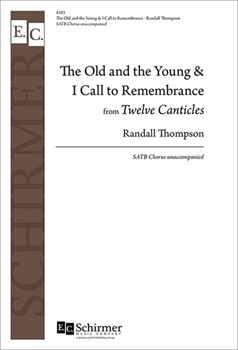 Twelve Canticles: 5. The Old And The Young; 6. I Call to Remembrance