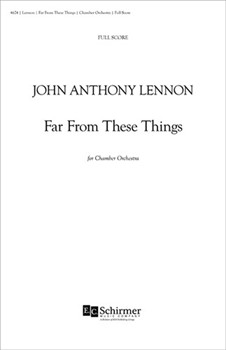 Far from These Things for Chamber Orchestra (Additional Full Score)