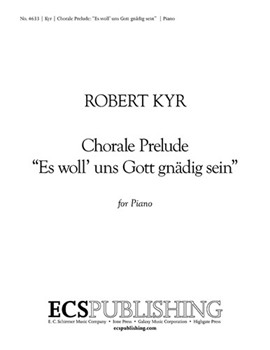 Chorale Prelude: Es woll' uns Gott gnadig sein