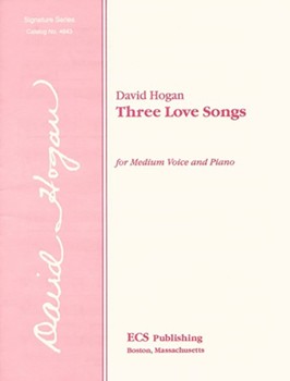 3 Love Songs by Hogan David for Medium Voice