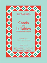 Carols & Lullabies by Susa Conrad for TTB/TBB/TTBB