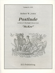 Postlude on MCKEE by Jones Robert - Jones Joyce - for Organ Solo