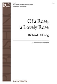 Of a Rose, a Lovely Rose