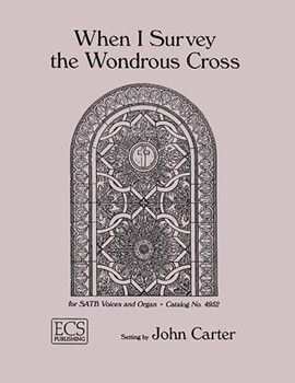 When I Survey the Wondrous Cross