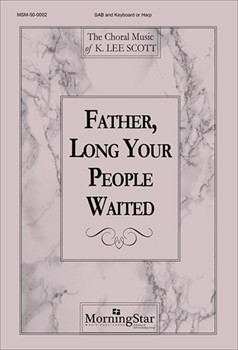 Father, Long Your People Waited