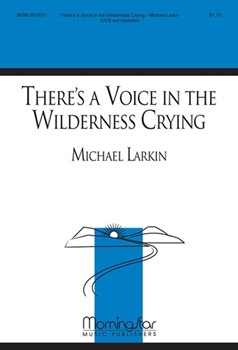 There's a Voice in the Wilderness Crying