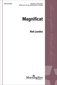 Magnificat by Landes Rob for SATB