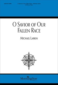 O Savior of Our Fallen Race