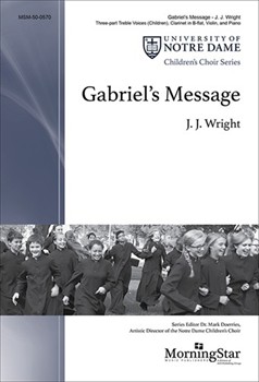 Gabriel's Message by Wright J. J. Sabine Baring-Gould for SSA and Piano