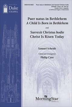 Puer Natus in Bethlehem and Surrexit Christus Hodie