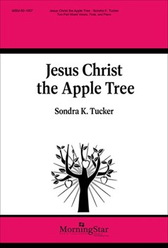 Jesus Christ the Apple Tree