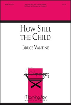 How Still the Child