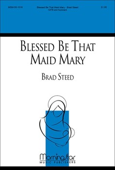 Blessed Be That Maid Mary