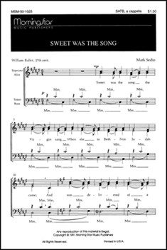 Sweet Was the Song by Sedio Mark for SATB a cappella